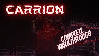 Carrion  Complete Walkthrough with all achievements 紅怪不中斷全成就爆機 [upl. by Ynnelg]