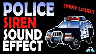 Police Siren Sound Effect Very LOUD🔊 [upl. by Nedyrb]