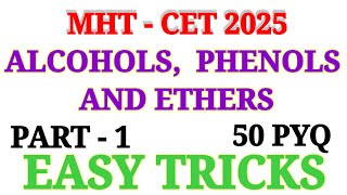 Alcohols Phenols and Ethers  MHTCET PYQ  Alcohols Phenols Ethers MCQ for MHTCET [upl. by Ahsieki451]