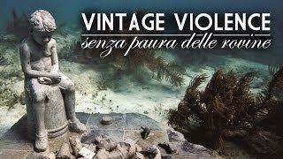 Vintage Violence  Abbronzarsi il co [upl. by Knowland]