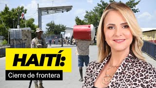 Haití Cierre de frontera [upl. by Anahir]