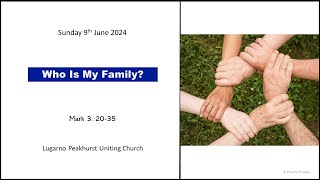 Lugarno Peakhurst Uniting Church Online Service Sunday 9th June 2024 [upl. by Okier]