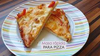 Masa para pizza  rápida y sin levadura [upl. by Elodie632]