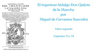 AUDIOLIBRO DON QUIJOTE 2 CAPS 33 y 34 [upl. by Tada699]