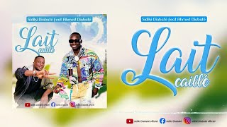 SIDIKI DIABATE  Lait Caillé feat AHMED DIABATE SonOfficiel 2023 [upl. by Nnylecyoj]