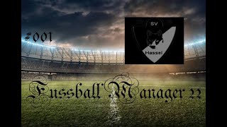 Fussball Manager 22 001  Willkommen in der Kreisliga A [upl. by Aneele277]