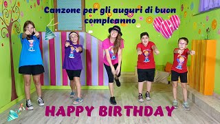 CANZONE PER GLI AUGURI DI BUON COMPLEANNOBAMBINI INFANZIA E PRIMARIAquotHAPPY BIRTHDAYquot [upl. by Darbie]