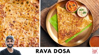 Crispy Rava Dosa Recipe with Tips  होटल जैसा कुरकुरा रवा डोसा बनाइये घर पर  Chef Sanjyot Keer [upl. by Radack158]