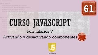 Curso JavaScript desde 0 Formularios V Mostrando Ocultando elementos Vídeo 61 [upl. by Lrak]