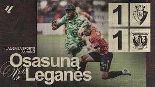 Resumen del Osasuna 11 Leganés  Jornada 1 LaLiga 202425  Club Atlético Osasuna [upl. by Faith]