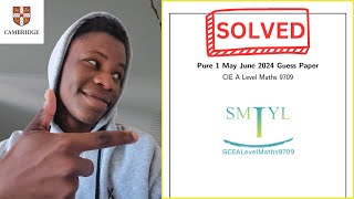 9709 PURE 1 Maths  May June 2024  SOLVED Guess Paper [upl. by Ebeneser680]