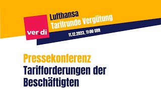 Livestream verdi Tarifrunde Lufthansa PK 111223 Tarifforderungen der Beschäftigten [upl. by Enale909]