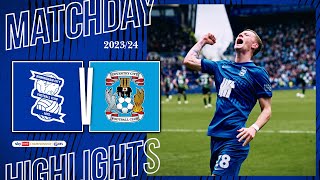 HIGHLIGHTS  Birmingham City 30 Coventry City  Sky Bet Championship [upl. by Ciredec]