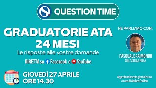 Graduatorie Ata 24 mesi le risposte alle vostre domande dubbi e novità PUNTATA INTEGRALE [upl. by Ajet]