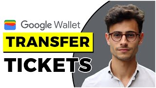 How to Transfer Tickets From Google Wallet Quick amp Easy [upl. by Euqenimod]