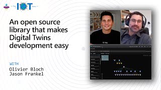 IoT Show An open source library that makes Digital Twins development easy [upl. by Yemorej172]