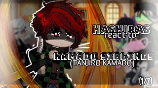 hashiras react to kamado siblings 0102 ft tanjiro kamado knydemon slayer gc [upl. by Jahdal]