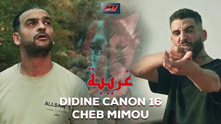 Didine Canon 16 x Cheb Mimou  Ghariba غريبة [upl. by Hoban]