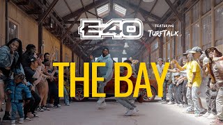 E40 quotThe Bayquot Music Video [upl. by Hekking]