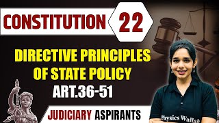 Constitution 22  Directive Principles Of State Policy ART3651  CLAT LLB amp Judiciary Aspirants [upl. by Eeuqram]