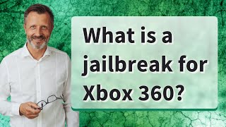 What is a jailbreak for Xbox 360 [upl. by Gisela353]