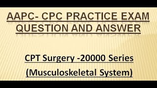 CPC Practice Exam Question 20000 Series Surgical Procedures CPT Surgery AAPC [upl. by Neirad836]