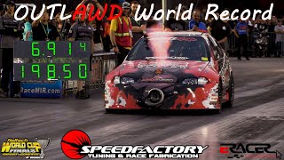 WORLD RECORD Speedfactory OutlAWD 691  198mph  World Cup Finals Import vs Domestic 2022 at MIR [upl. by Nonac]