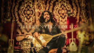 Pirlere Niyaz Ederiz  Turkish Song [upl. by Audrye]