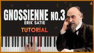 GNOSSIENNE NO 3 by Erik Satie  Piano Tutorial Part 1 [upl. by Moss]