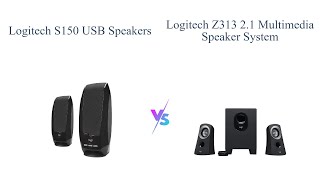 Logitech S150 USB Speakers vs Logitech Z313 Multimedia Speaker System 🎵🔊 [upl. by Westberg]