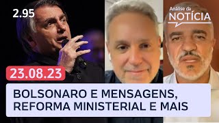 🔴 Bolsonaro e mensagens golpistas reforma ministerial STF e mais ao vivo  Análise da Notícia [upl. by Schreiber]