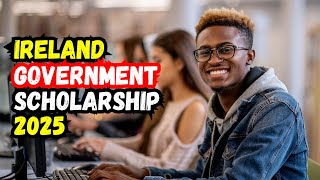 How to apply for Ireland Government Scholarship 2025 StepbyStep Guide [upl. by Nalhsa]