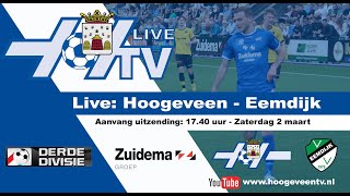 Liveuitzending Hoogeveen  Eemdijk [upl. by Allebasi508]