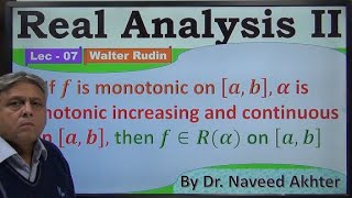 Lec07 Every monotonic function is Riemann Stieltjes Integrable [upl. by Berna]