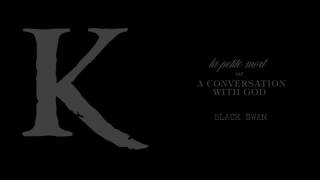 KING 810  black swan Official Audio [upl. by Yatnahc]