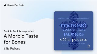 A Morbid Taste for Bones Book 1 by Ellis Peters · Audiobook preview [upl. by Alolomo]