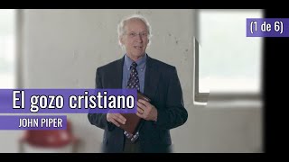 1 ¿Qué es el gozo cristianoFilipenses  John Piper [upl. by Latsyek]