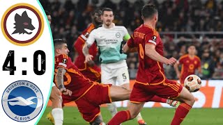 AS ROMA  BRIGHTON 40 HIGHLIGHTS  ROMA vs BRIGHTON goals Europa League 2024 [upl. by Refinneg]