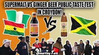 Supermalt vs Ginger Beer  Public Taste Test Croydon [upl. by Anerak103]