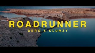 Dero amp KlumzyTung  Roadrunner Official Video [upl. by Corvin]