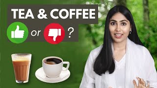 चाय और कॉफ़ी के बारे में 4 चौंका देने वाली बातें  Watch This If You Drink TEA or COFFEE [upl. by Kcirdnek767]