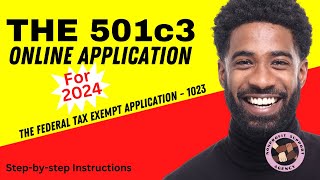 Completing the online 501c3 Tax Exempt Application  The 1023 [upl. by Ennaeirb]