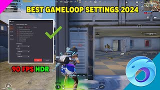 Best Gameloop Settings for PUBG MOBILE 2024  UHD 90 FPS  4K  NO LAG [upl. by Anuayek]