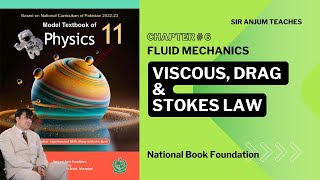 Physics 11Ch 6Fluid Mechanics VISCOUS DRAG AND STOKES LAW National Book Foundation LEC 2 [upl. by O'Grady634]