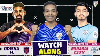 Kalinga Super Cup  Odisha Vs Mumbai City  watch along amp discussion [upl. by Massab]