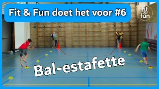 Fit amp Fun doet het voor 6  Balestafette Gymles [upl. by Erina981]