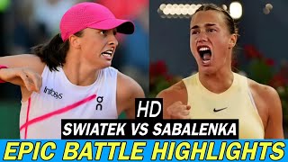 Iga Swiatek Vs Aryna Sabalenka Epic Battle Highlights  HD [upl. by Burleigh]