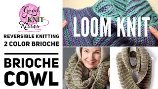 Loom Knit 2 color Brioche Cowl CC bicolor cowl [upl. by Oriaj]