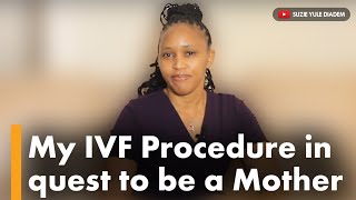 My IVF Procedure in quest to be a Mother  Suzie Yule Diadem [upl. by Chadabe]