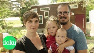 Die KonsumAussteiger Mit Kindern im MiniHaus  WDR Doku [upl. by Barri920]